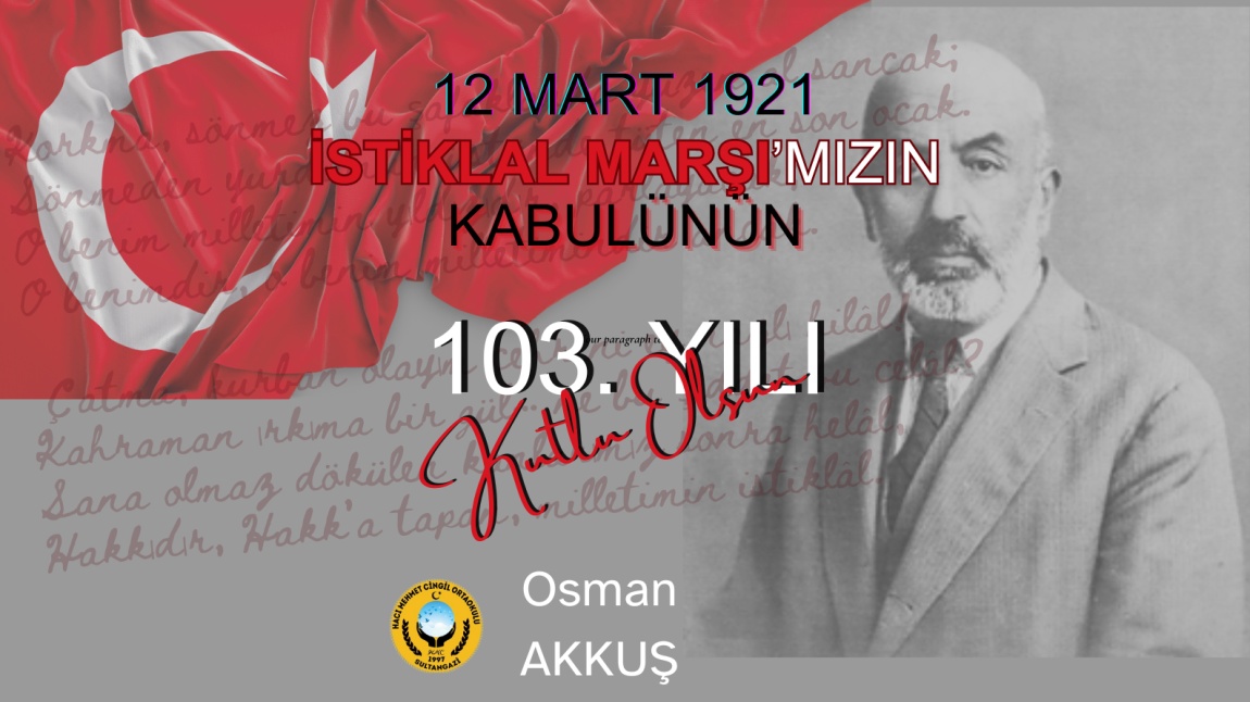 12 Mart İstiklal Marşının Kabulü ve Mehmet Akif Ersoy’u Anma Günü Etkinliği